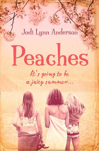 PEACHES PB by Jodi Lynn Anderson