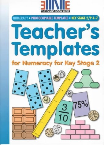 Teacher's Templates for Numeracy for Key Stage 2 by Annie Owen