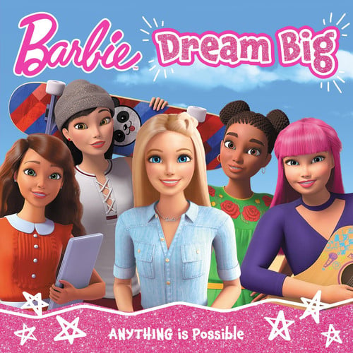 Barbie dream big by Barbie
