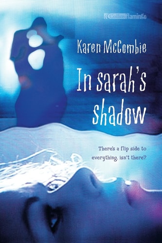 In Sarah's Shadow by Karen McCombie