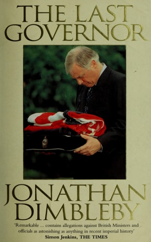 The Last Governor by Jonathan Dimbleby