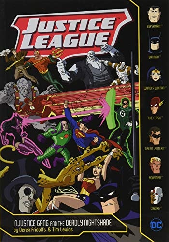 Injustice Gang & the Deadly Nightshade by Derek Fridolfs