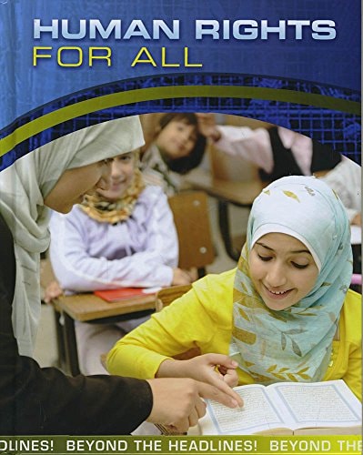 Human Rights for All (InfoSearch: Beyond the Headlines!) by Jilly Hunt
