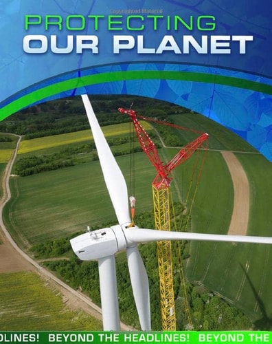 Protecting Our Planet by Jilly Hunt
