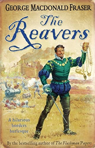 The Reavers by George MacDonald Fraser