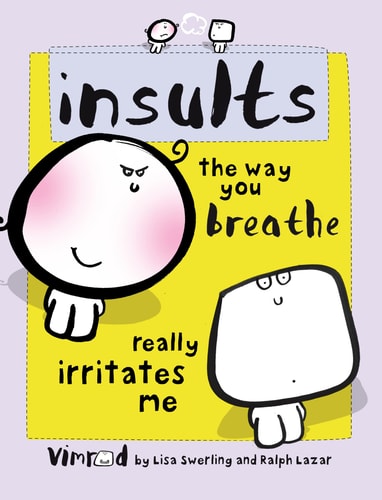 Insults (Vimrod) by Lisa Swerling