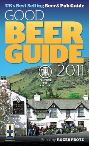 Good Beer Guide 2011 by Roger Protz