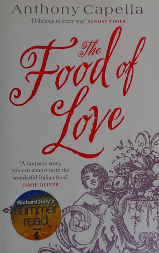 The Food of Love by Anthony Capella