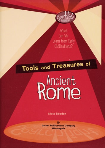 Tools and Treasures of Ancient Rome by Matt Doeden