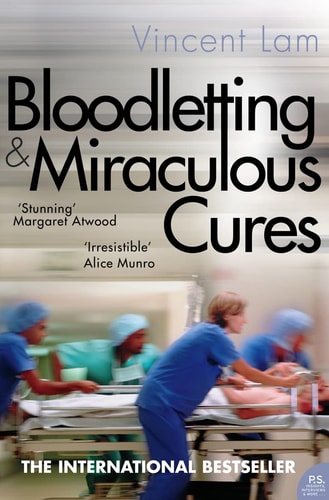 Bloodletting & Miraculous Cures by Vincent Lam