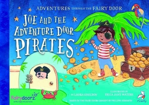 Joe and the Pirate Door Pirates by Laura Sheldon