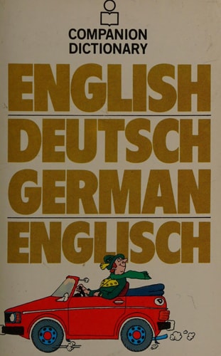 English-Deutsch, German-Englisch (Companion Dictionaries) by Stephen Jones