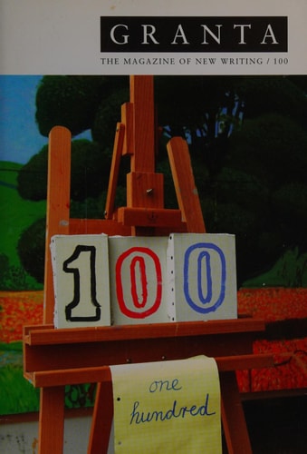 Granta 100, Winter 2007 by William Boyd