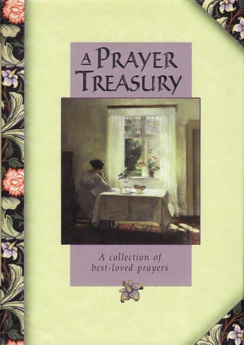 A Prayer Treasury: A Collection of Best-Loved Prayers by Lion Hudson UK