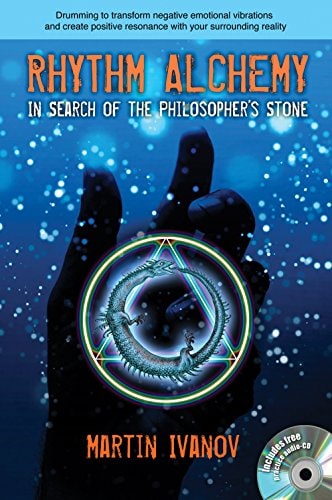 Rhythm Alchemy: In Search of the Philosopher's Stone by Martin Ivanov