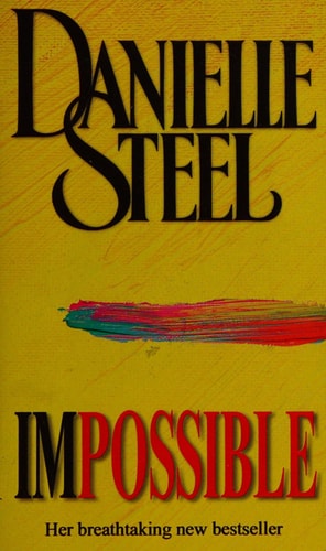 IMPOSSIBLE by Danielle Steel