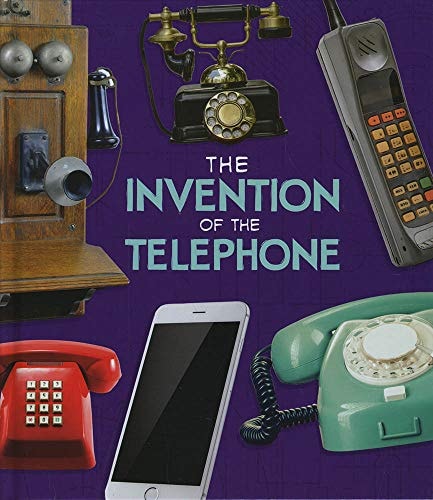 The Invention of the Telephone by Lucy Beevor