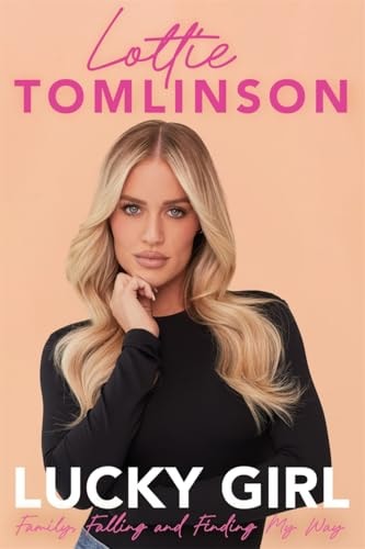 Lucky Girl by Lottie Tomlinson