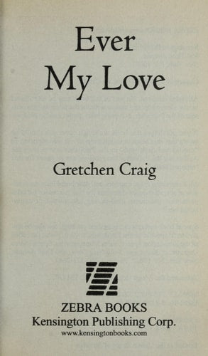 Ever My Love by Gretchen Craig