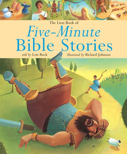 The Lion Book of Five-Minute Bible Stories by Lois Rock