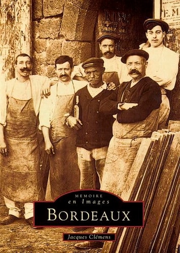 Bordeaux (French Edition) by Jacques Clémens