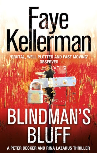 Blindman's Bluff (Peter Decker and Rina Lazarus Crime Thrillers) by Faye Kellerman