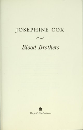 Blood Brothers by Josephine Cox