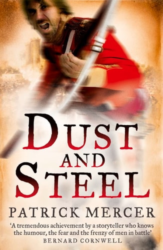 Dust and Steel by Patrick Mercer
