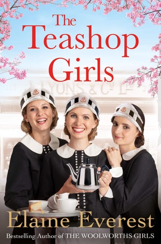The Teashop Girls by Elaine Everest