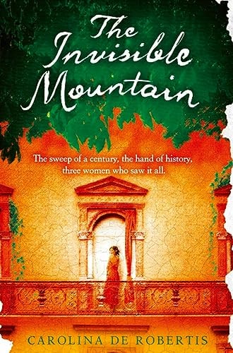 Invisible Mountain by Carolina De Robertis