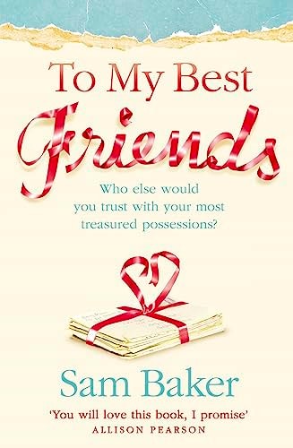 To My Best Friends by Sam Baker