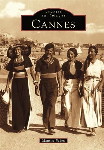 Cannes (French Edition) by Maurice Bedon