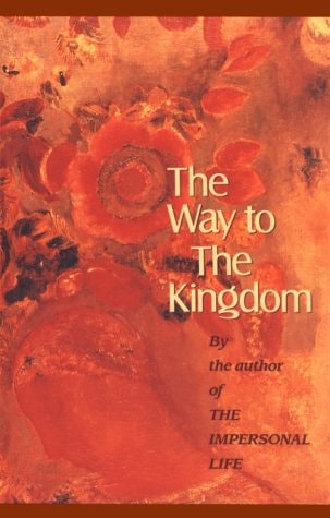 The Way to the Kingdom by Joseph Sieber Benner