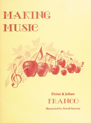 Making Music by Eloise Franco, Johan Franco