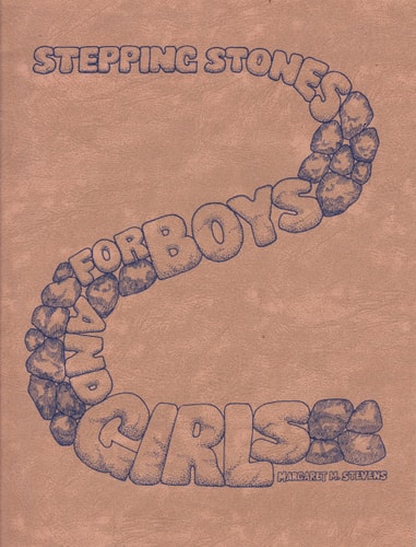 Stepping Stones for Boys & Girls by Margaret M. Stevens
