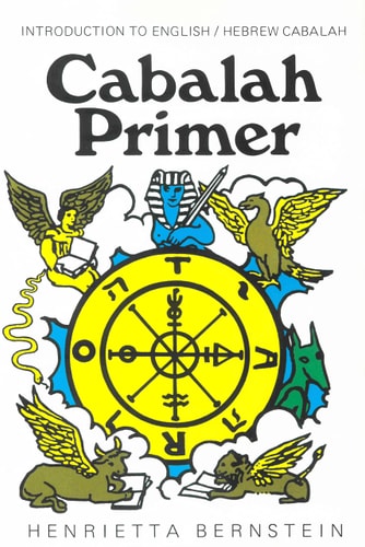 Cabalah Primer Introduction to English/Hebrew Cabalah by Henrietta Bernstein