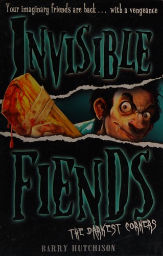 The Darkest Corners (Invisible Fiends) (Book 6) by Barry Hutchison