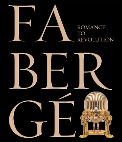 Fabergé Romance to Revolution by Kieran McCarthy, Hanne Faurby
