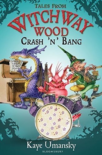 Crash 'n' Bang by Kaye Umansky,Jkaye Umansky