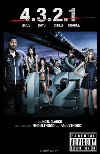 4321: Based on the Screenplay by Noel Clarke by Jim Eldridge, Noel Clarke