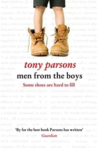 Men from the Boys by Tony Parsons
