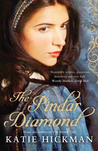 The Pindar Diamond by Katie Hickman