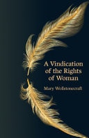 A Vindication of the Rights of Woman by Mary Wollstonecraft