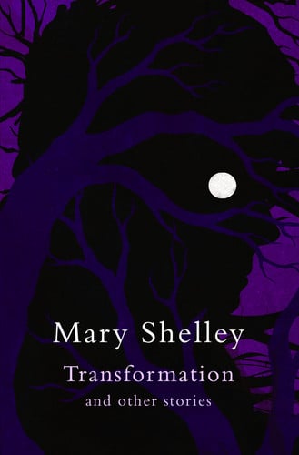 Transformation by Shelley, Mary Wollstonecraft