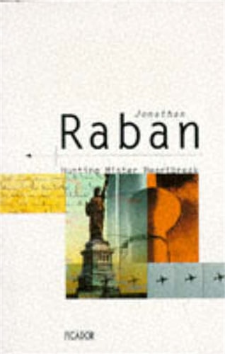 Hunting Mister Heartbreak by Jonathan Raban