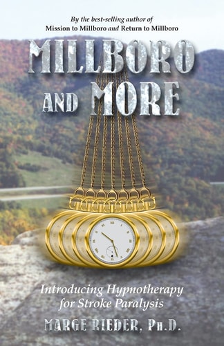 Millboro and More Introducing Hypnotherapy for Stroke Patients by Marge Rieder