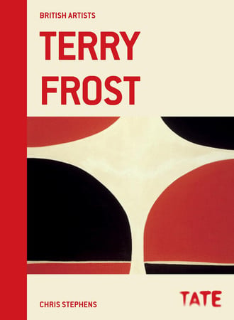 Terry Frost by Stephens, Chris (Art museum curator)