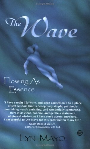 The Wave: Flowing as Essence by Lyn Mayo