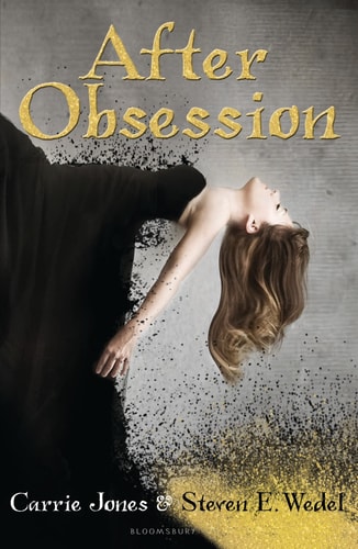 After Obsession by Carrie Jones,Steven E. Wedel