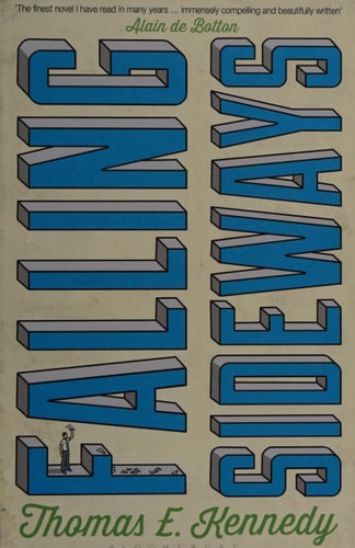 Falling Sideways by Thomas E. Kennedy